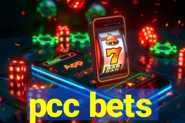 pcc bets